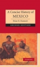 Concise History of Mexico - Brian R. Hamnett