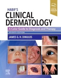 Habif's Clinical Dermatology -  James G. Dinulos