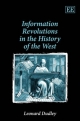 Information Revolutions in the History of the West - Leonard Dudley