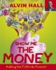 Show Me the Money - Alvin Hall