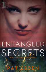Entangled Secrets -  Pat Esden