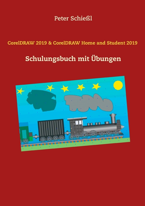CorelDRAW 2019 & CorelDRAW Home and Student Suite 2019 -  Peter Schießl