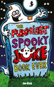 The Funniest Spooky Joke Book Ever - Joe King