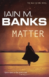 Matter - Banks, Iain M.