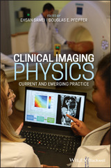 Clinical Imaging Physics - 