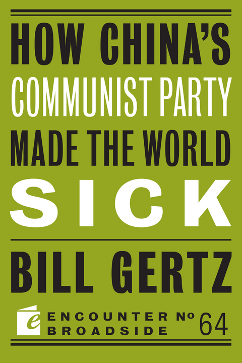 How China's Communist Party Made the World Sick -  Bill Gertz