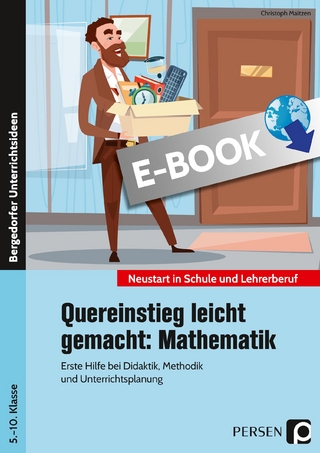 Quereinstieg leicht gemacht: Mathematik - Christoph Maitzen