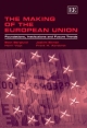 The Making of the European Union - Foundations, Institutions and Future Trends