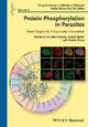 Protein Phosphorylation in Parasites - Christian Doerig; Gerald Spaeth; Martin Wiese