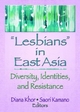 Lesbians in East Asia - Julie A. Garrison