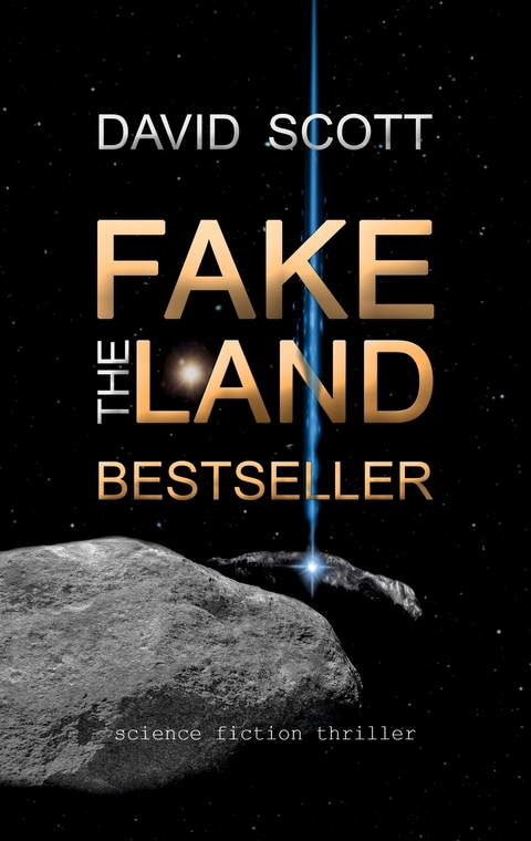 The Fakeland Bestseller - David Scott