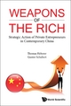 Weapons Of The Rich. Strategic Action Of Private Entrepreneurs In Contemporary China - Gunter Schubert; Thomas Heberer