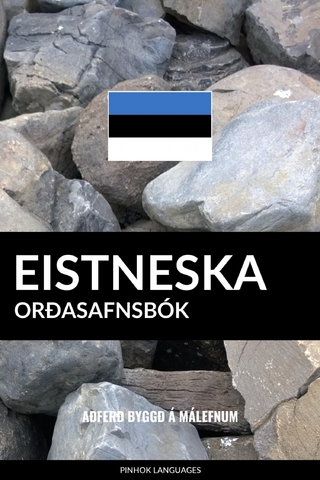 Eistneska Orðasafnsbók - Pinhok Languages