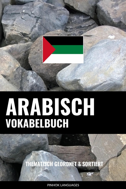 Arabisch Vokabelbuch -  Pinhok Languages