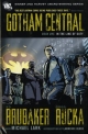 Gotham Central - Ed Brubaker; Greg Rucka; Michael Lark