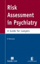 Risk Assessment in Psychiatry: A Guide for Lawyers