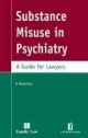 Substance Misuse in Psychiatry - B. Mahendra