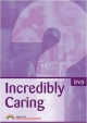 Incredibly Caring - Christopher Bools; Jan Horwath; T. A. I. Bouchier-Hayes; Richard Wilson
