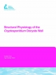 Structural Physiology of the Cryptosporidium Oocyst Wall - H. Ward; N. Bhat; R. O'Connor; S. Jaison; G. Widmer