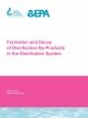 The Formation and Decay of Disinfection By-Products in the Distribution System - Philip C. Singer