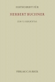 Festschrift für Herbert Buchner - Jobst-Hubertus Bauer; Michael Kort; Thomas M. J. Möllers; Bernd Sandmann