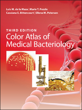 Color Atlas of Medical Bacteriology -  Cassiana E. Bittencourt,  Luis M. De La Maza,  Ellena M. Peterson,  Marie T. Pezzlo