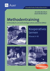 Methodentraining: Kooperatives Lernen - Annette Bernhart, Dominik Bernhart