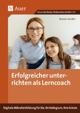 Erfolgreicher unterrichten als Lerncoach - Manon Sander