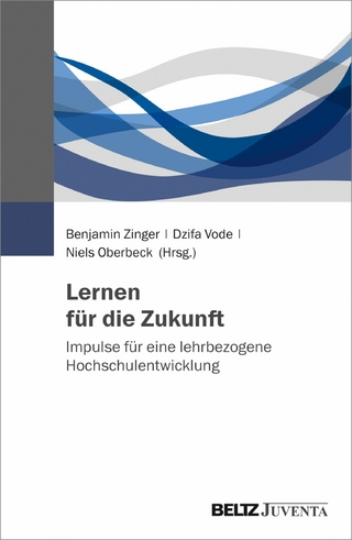 Lernen für die Zukunft - Benjamin Zinger; Niels Oberbeck; Dzifa Vode