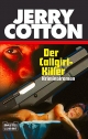 Der Callgirl-Killer (Jerry Cotton. Bastei Lübbe Taschenbücher)