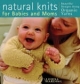 Natural Knits for Babies and Mums - Louisa Harding