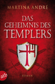Das Geheimnis des Templers: Collector's Pack Martina André Author