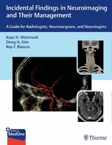 Incidental Findings in Neuroimaging and Their Management - Kaye D. Westmark, Dong H. Kim, Roy F. Riascos-Castaneda