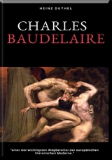 CHARLES BAUDELAIRE - Heinz Duthel