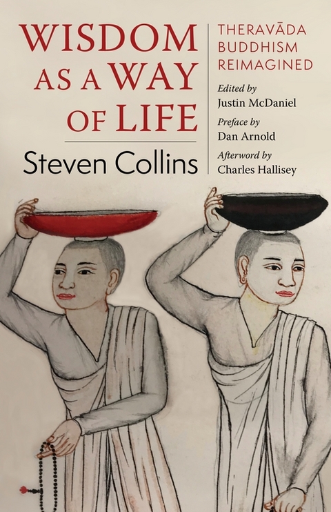 Wisdom as a Way of Life -  Steven Collins