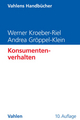 Konsumentenverhalten - Werner Kroeber-Riel;  Andrea Gröppel-Klein