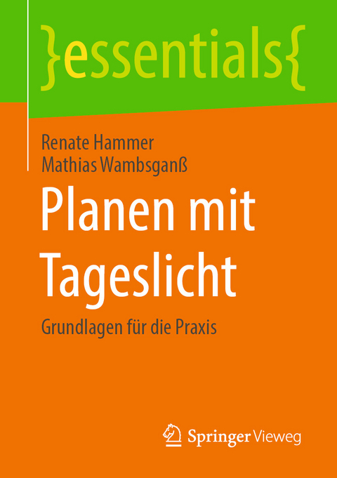 Planen mit Tageslicht - Renate Hammer, Mathias Wambsganß