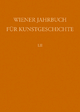 Wiener Jahrbuch für Kunstgeschichte LII