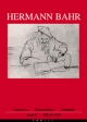 Hermann Bahr. Tagebücher, Skizzenbücher, Notizhefte / Hermann Bahr - Moritz Csaky