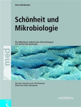 Schönheit und Mikrobiologie - Gero Beckmann
