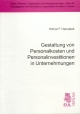 Gestaltung von Personalkosten und Personalinvestitionen in Unternehmungen - Hilmar F Henselek