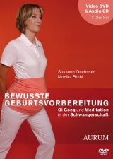 Bewusste Geburtsvorbereitung - Monika Brühl, Susanne Oechsner