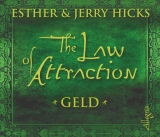 The Law of Attraction, Geld - Hicks, Esther & Jerry; Gerlach, Gabriele