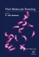 Plant Molecular Breeding - H. John Newbury