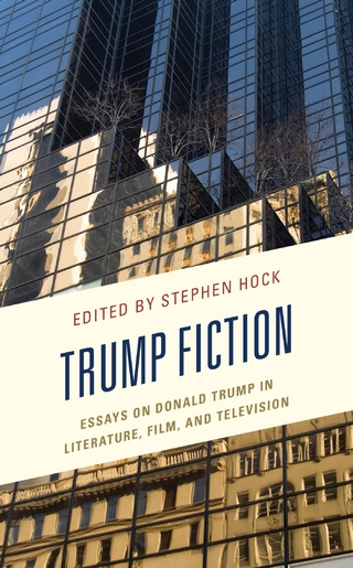 Trump Fiction - Stephen Hock