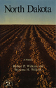 North Dakota: A History - Robert P. Wilkins; Wynona H. Wilkins