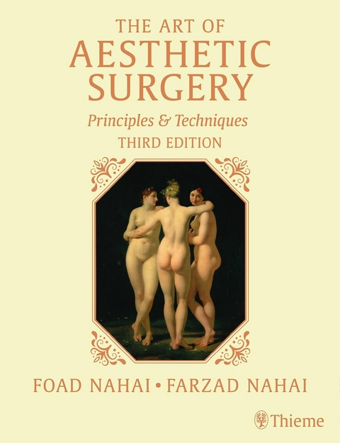The Art of Aesthetic Surgery, Three Volume Set, Third Edition - Foad Nahai, Farzad R. Nahai, Jeffrey M. Kenkel, W. Grant Stevens, William P. Adams Jr., John G. Hunter