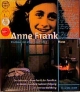 Anne Frank Haus - Ein Haus mit einer Geschichte. Das Leben der Anne Frank, das Familien im Versteck und die Judenverfolgung im Zweiten Weltkrieg. Handbuch + PC und MAC CD-ROM.