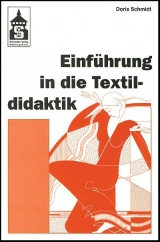 Einführung in die Textildidaktik - Doris Schmidt