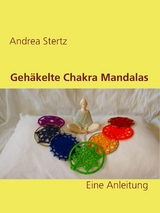 Gehäkelte Chakra Mandalas - Andrea Stertz